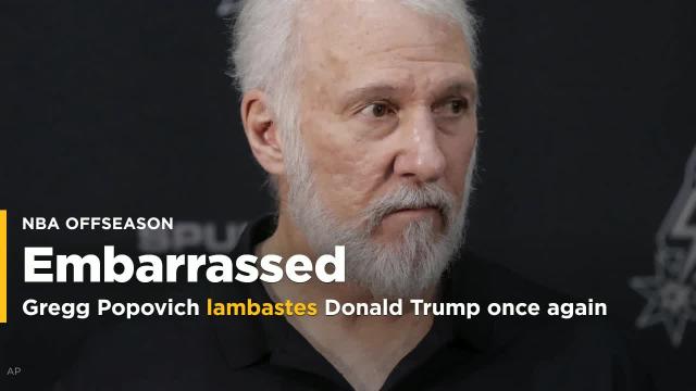 Gregg Popovich lambastes Donald Trump: 'Our country's an embarrassment'