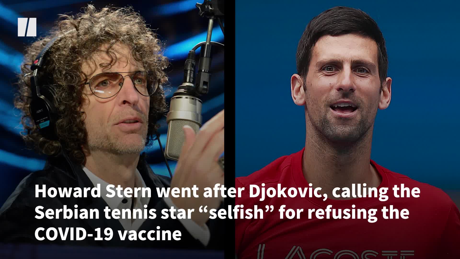 Howard Stern Slams Novak Djokovic for COVID-19 Vaccine Stance