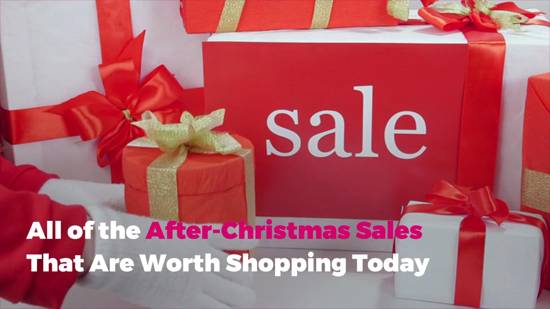 All of the After-Christmas Sales That Are Worth Shopping Today [Video]