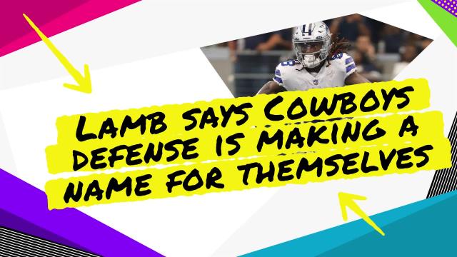 "They're making a name for themselves": CeeDee Lamb on Cowboys defense