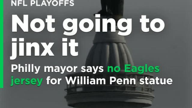 Philly Mayor: No Eagles Jersey On William Penn Statue 