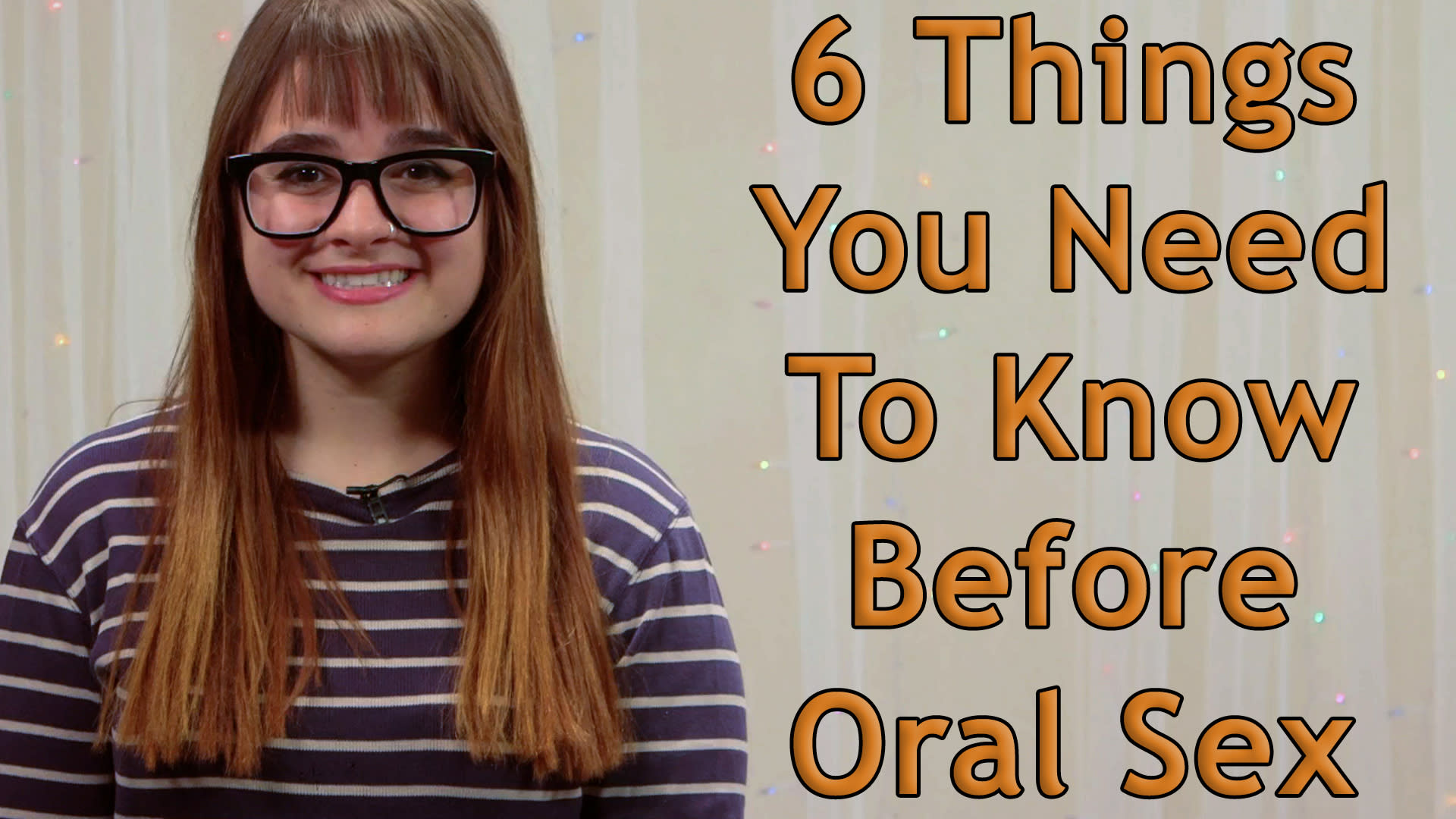 6 Things You Need To Know Before Oral Sex