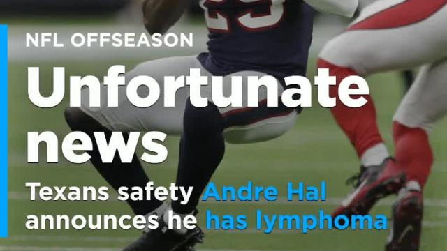 Texans announce safety Andre Hal has lymphoma