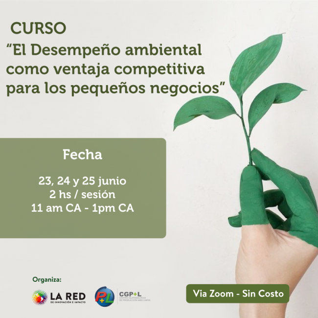 Únase a la serie de seminarios web finales de La RED y la Fundación Centro Guatemalteco de Producción Limpia sobre «El desempeño ambiental como ventaja competitiva para las pequeñas empresas»