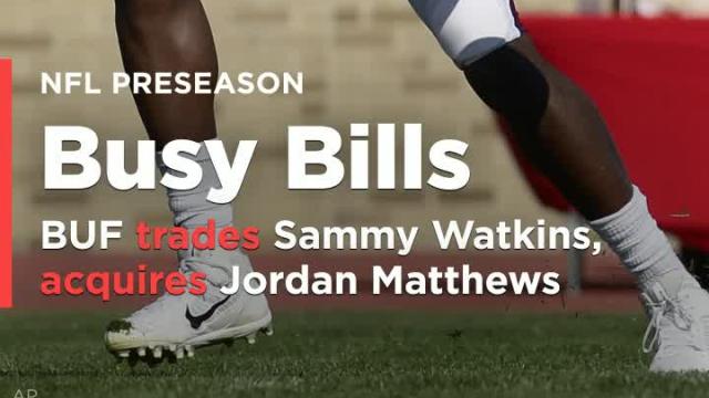 Busy Bills: Buffalo trades Sammy Watkins to Rams, acquires Jordan Matthews from Eagles