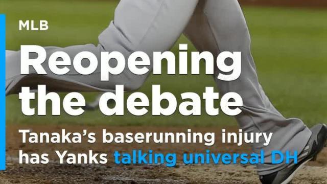 Yankees RHP Masahiro Tanaka suffers baserunning injury, causing debate on universal DH to reopen