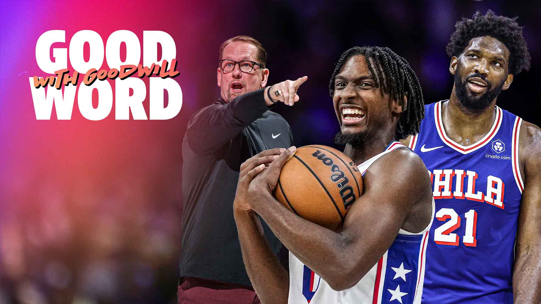 Does Tyrese Maxey’s rise make this 76ers team different? | Good Word with Goodwill