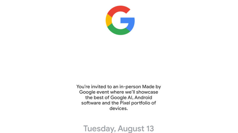 Google has just sent out invites to the next Made by Google event, which is scheduled for August 13 at 10AM PT.