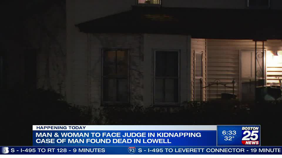 Lowell man and woman charged with kidnapping after man found dead in their  home