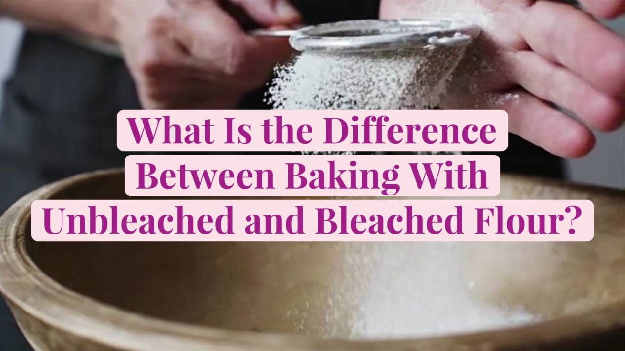 Bleached vs. Unbleached Flour: What's the Difference?