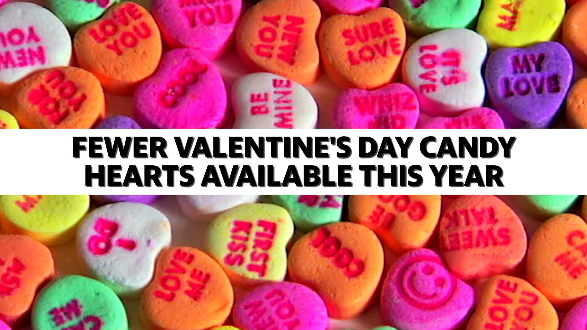 Why Sweethearts Are the Best Candy for Valentine's Day