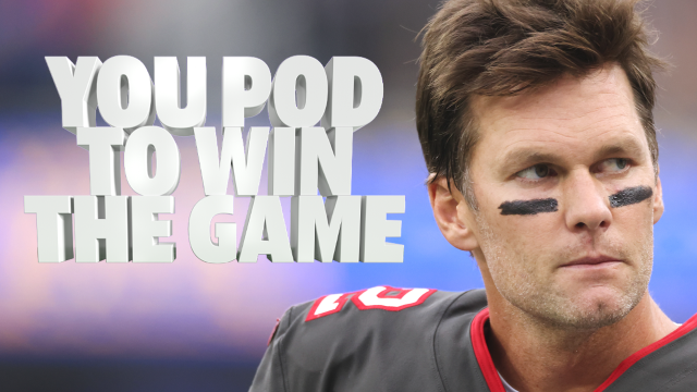 Tom Brady’s farewell season is definitely not what he signed up for | You Pod to Win the Game