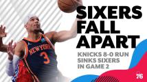 Sixers ‘let slip it away' in final minute in Game 2 loss to Knicks