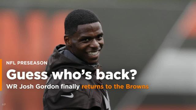 After missing training camp, Josh Gordon returns to the Browns