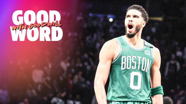 Can Jayson Tatum be the face of the NBA? | Good Word with Goodwill