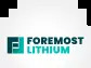 Foremost Lithium Announces Closing of the First Tranche of its Flow-Through and Non-Flow-Through Private Placements for Gross Proceeds of $1.629M
