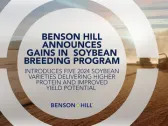 Benson Hill Announces Gains in Soybean Breeding Program; Introduces Five 2024 Soybean Varieties Delivering Higher Protein and Improved Yield Potential