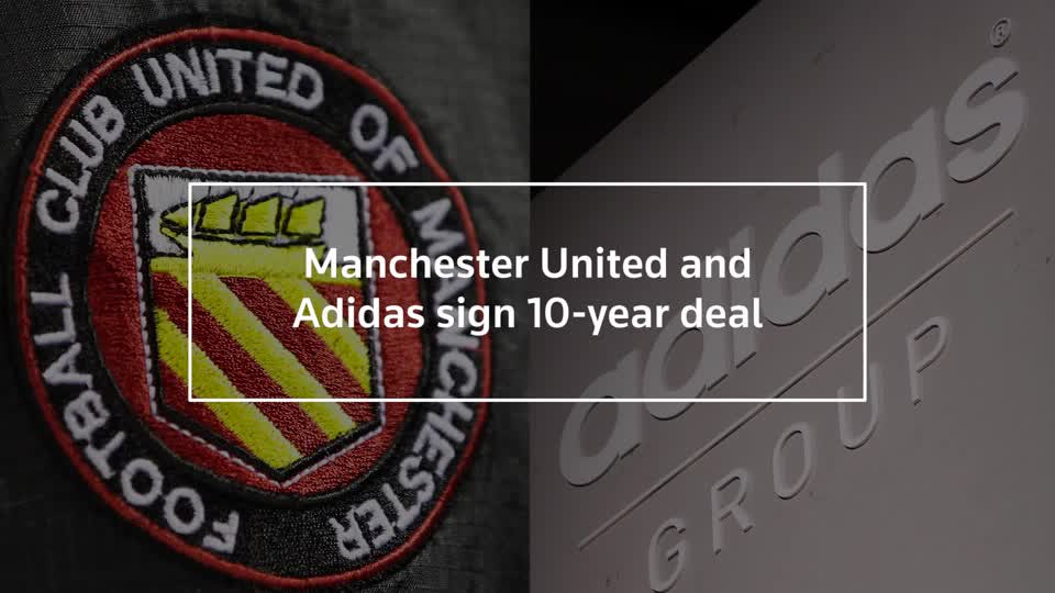 Adidas signs $1.2 billion partnership with Manchester United