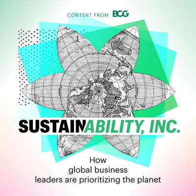 Boston Consulting Group Explores The People And Companies At The Forefront of Climate Impact In Its New Podcast Series Sustainability, Inc.