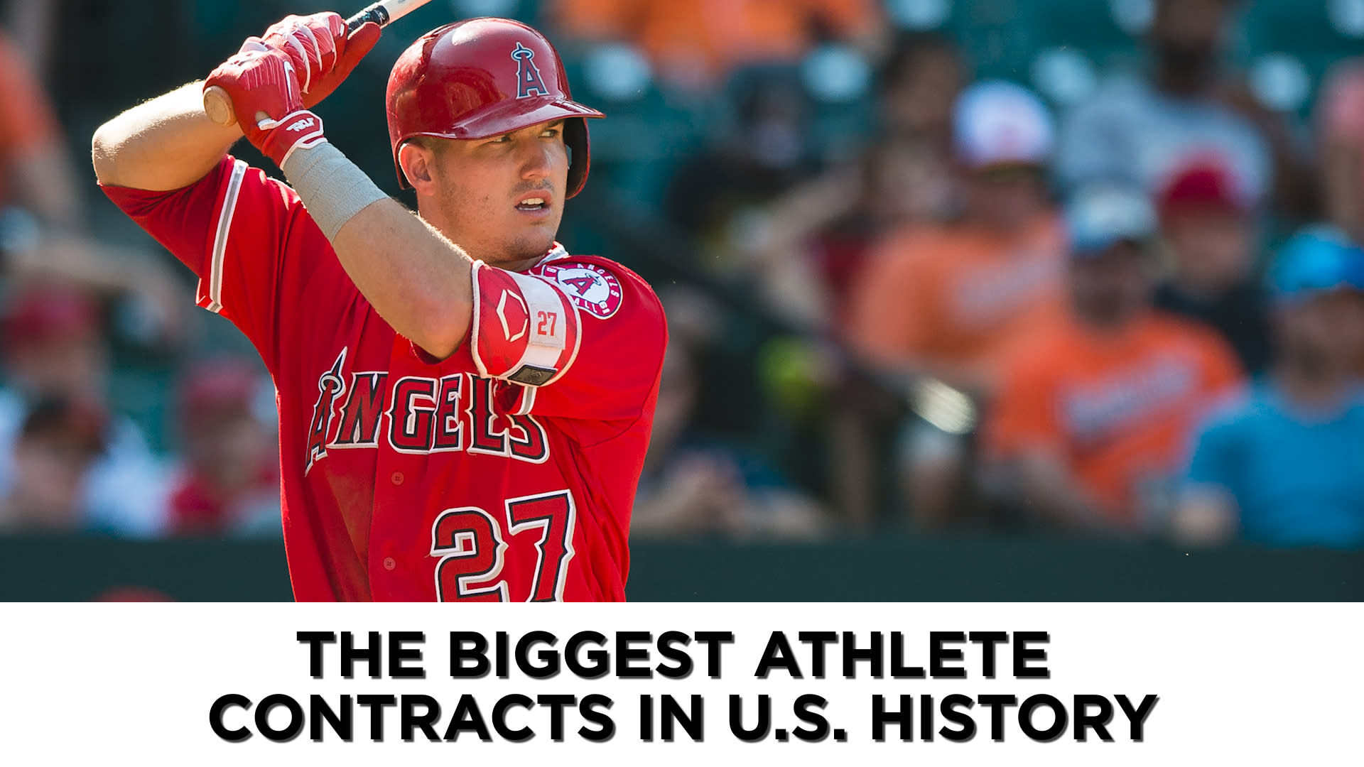 Mike Trout signed the biggest team contract of any U.S. athlete ever