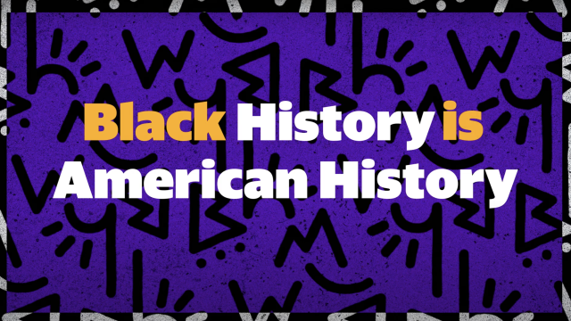 Black History is American History: Joining The Fight For Equality