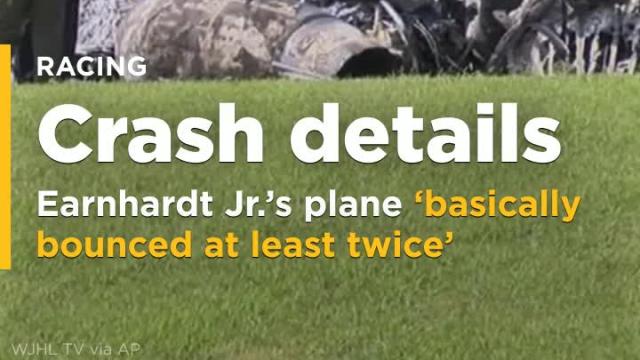 Investigators say Dale Earnhardt Jr.'s plane 'basically bounced at least twice' during crash