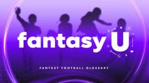 Fantasy University - Ten fantasy football terms to know