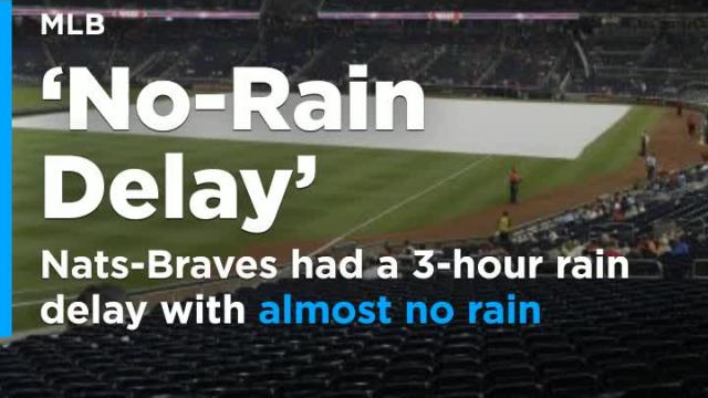 Nationals-Braves game had a 3-hour rain delay with almost no rain