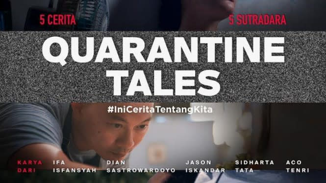 Film Quarantine Tales Suguhkan Potret Kehidupan Selama Masa Karantina