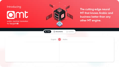 Tarjama Launches First Ever Business-focussed Arabic Machine Translation - Image