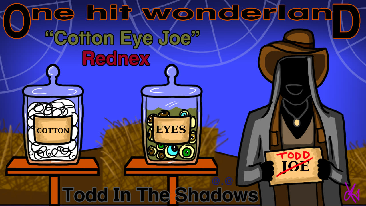 Cotton i joe текст. Cotton Eye Joe. Todd in the Shadows. Rednex Cotton Eye Joe текст. Cotton Eye Joe Nugget.