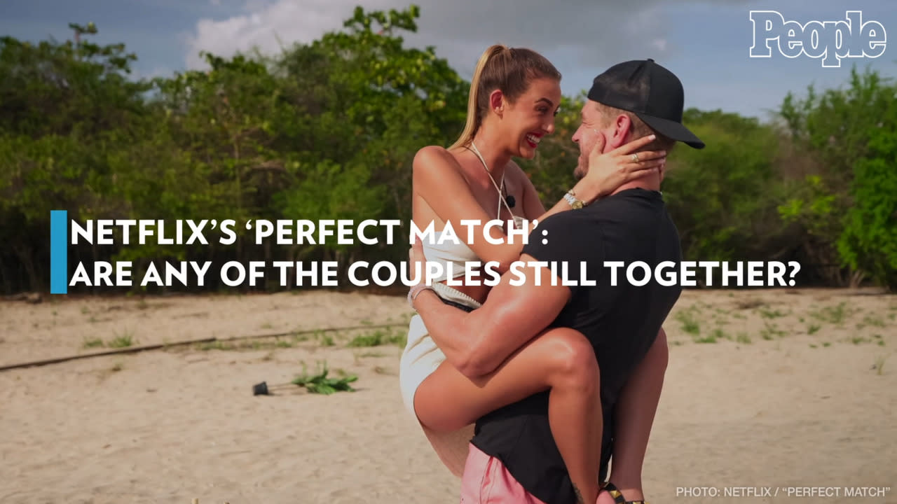 Netflix's Perfect Match: Are Any of the Couples Still Together?