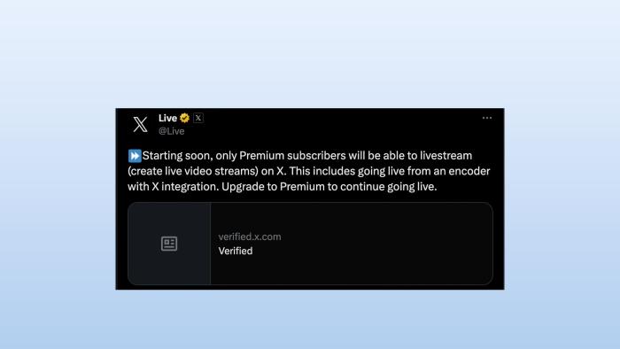 X will make live streaming a premium feature.