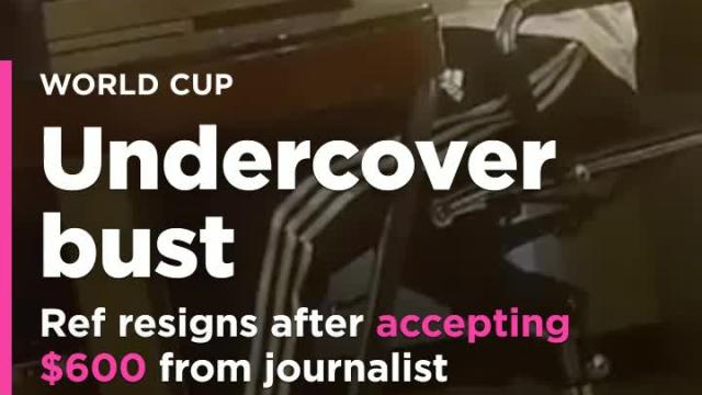 World Cup referee resigns after accepting $600 from undercover journalist