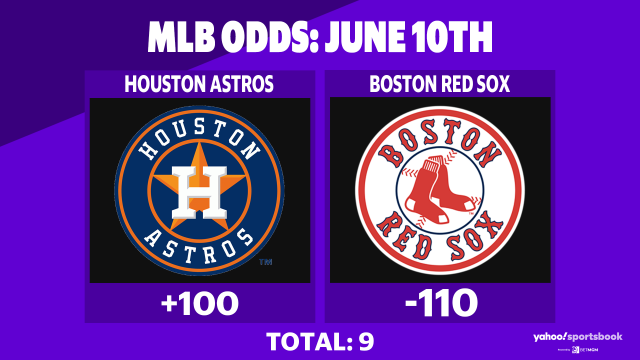 Betting: Red Sox vs. Astros | June 10