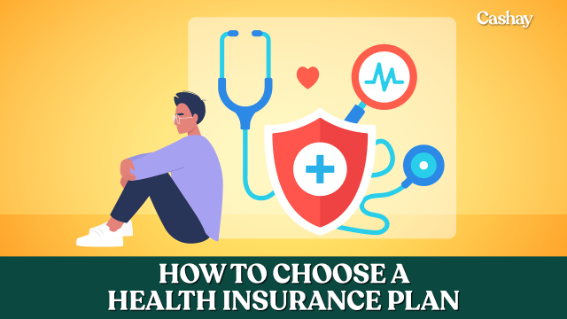 How To Choose A Health Insurance Plan The Full Breakdown Cashay