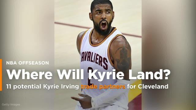 11 potential Kyrie Irving trade partners for the Cleveland Cavaliers