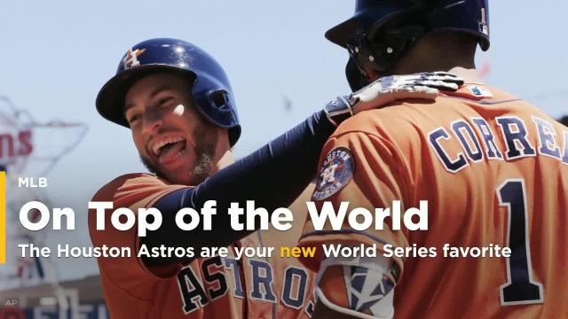 The Houston Astros are your new World Series favorite