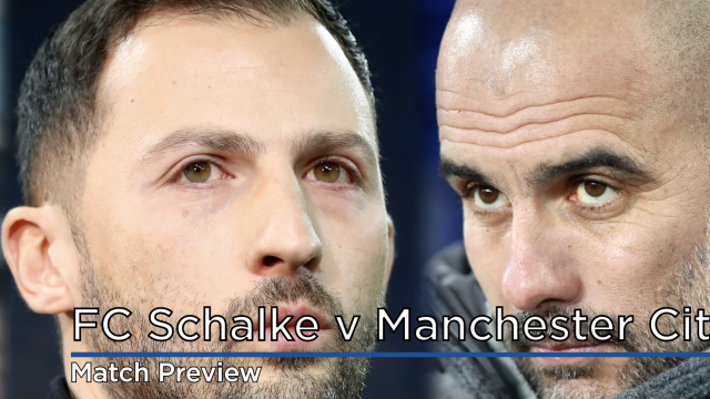 Schalke v Manchester City match preview