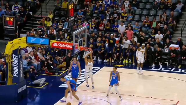 Michael Porter Jr. with a dunk vs the Oklahoma City Thunder