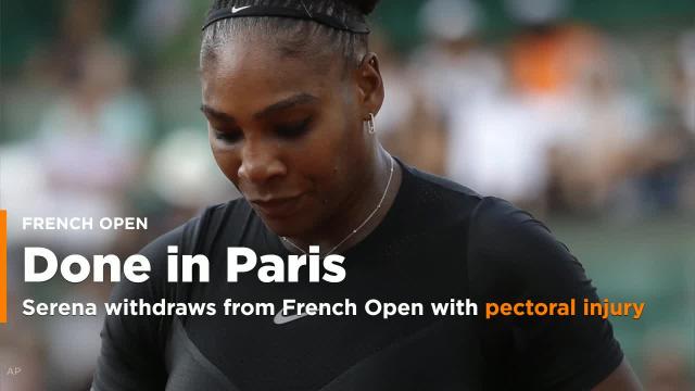 Serena Williams has pulled out of the French Open with a pectoral injury