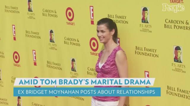 Tom Brady's ex Bridget Moynahan posts about relationships ending