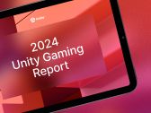 2024 Unity Gaming Report Highlights Game Studios’ Continued Resilience As They Boldly Stretch Resources Amidst Shifting Market Forces