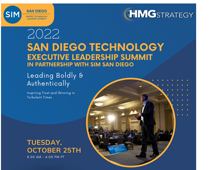 CIO Leadership: The Role of CIOs in Identifying and Executing on New Digital Business Models Will Power the Discussion at the 2022 San Diego Technology Executive Leadership Summit in Partnership with SIM San Diego on October 25