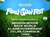 Hollister Takes the Stage With Benson Boone, JVKE, Dylan Conrique & More, Launching ‘Feel Good Fest’ Music Program