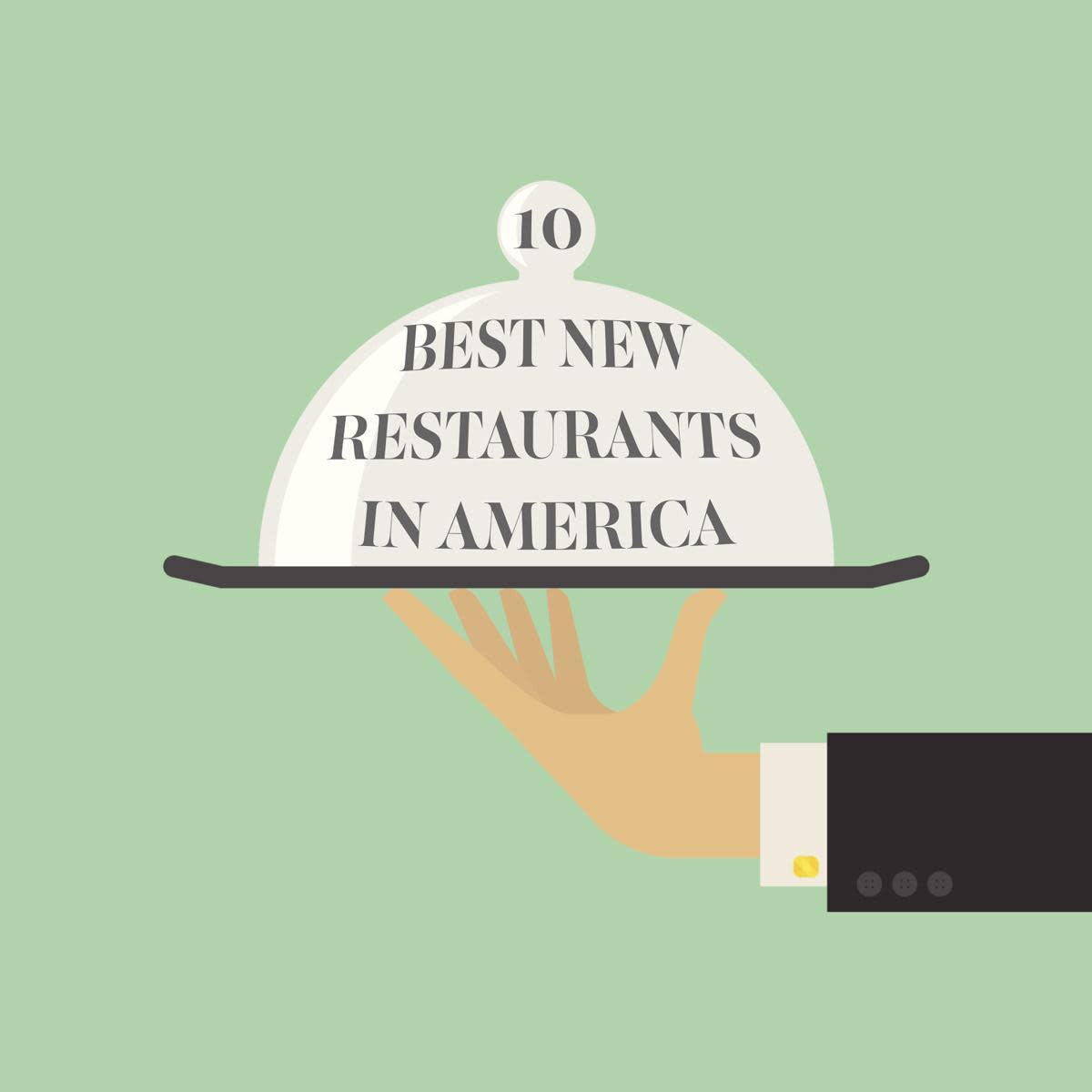 The 10 Best New Restaurants in America [Video]