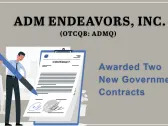 ADM Endeavors, Inc. Awarded Two Additional Government Contracts