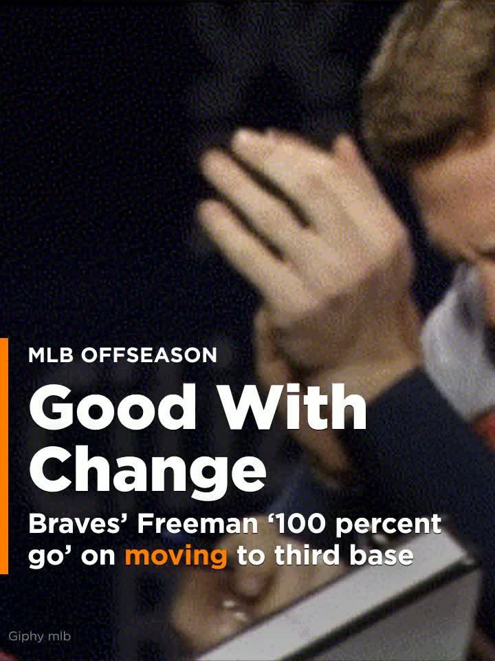 Braves' Freeman '100 percent go' on moving to third base