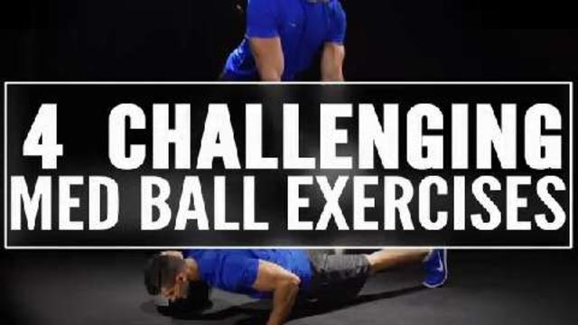 4 Challenging Med Ball Variations for Explosive Upper-Body Strength