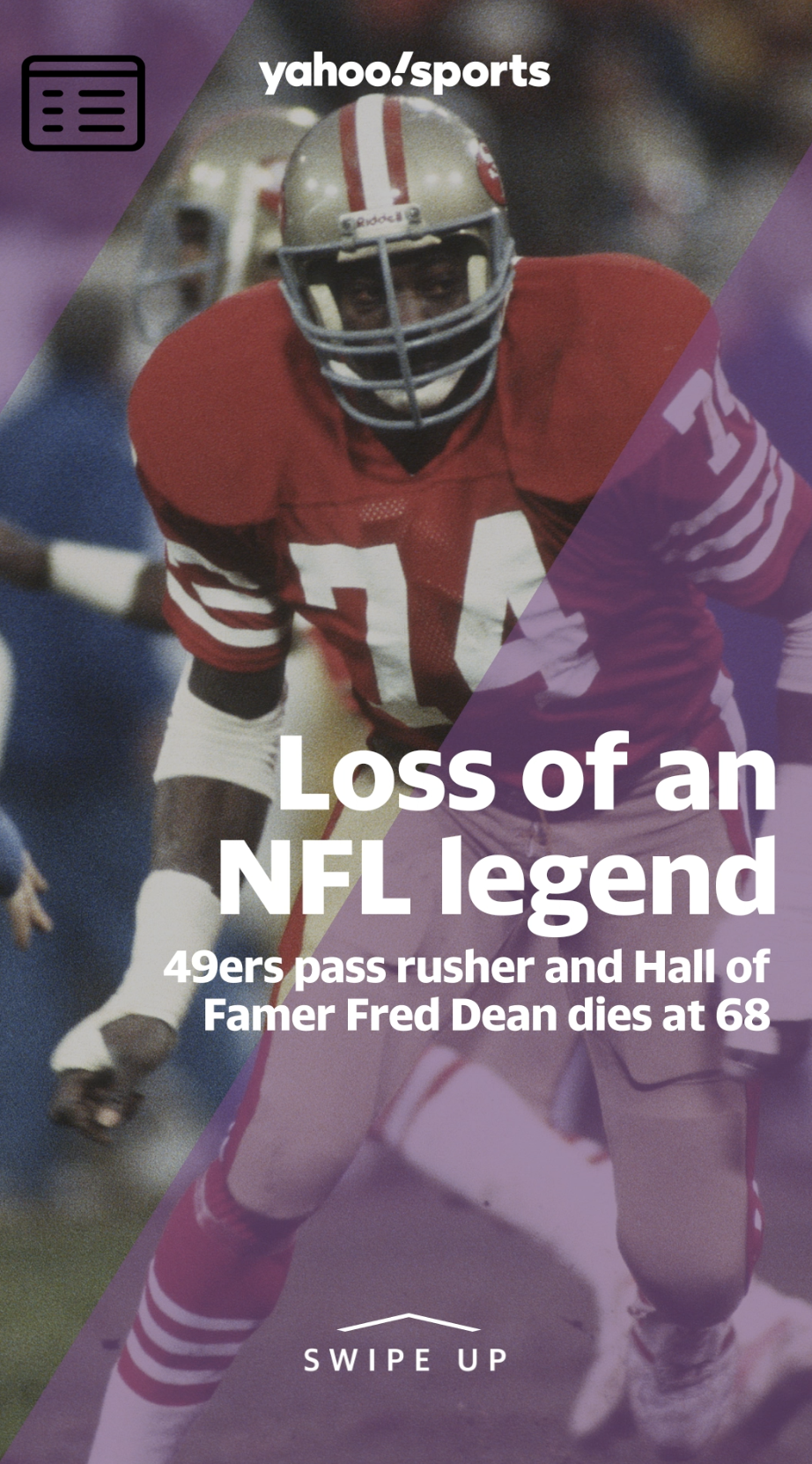 NFL Hall of Famer Fred Dean Dies at 68